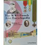 The WWI French Aces Encyclopedia Volume 1