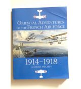 Oriental Adventures of the French Air Force 1914–1918